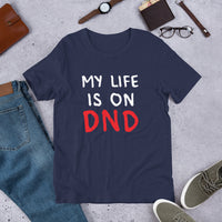 My Life On DND Tee