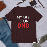 My Life On DND Tee